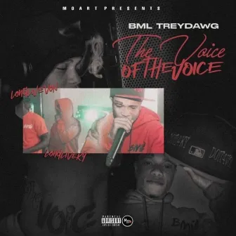 The Voice of The Voice by BML Treydawg