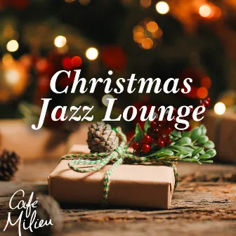 Christmas Jazz Lounge by The Mistletoes