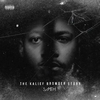 The Kalief Browder Story by SMTH