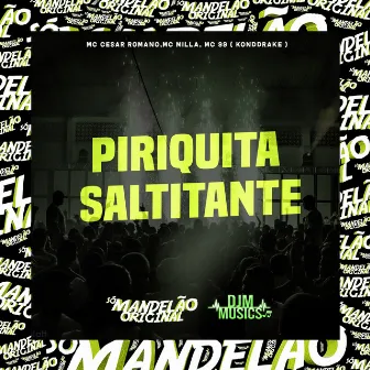 Piriquita Saltitante by MC Milla