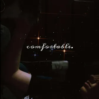 comfortable. by lil XipZ