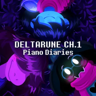 Piano Diaries: Deltarune Ch. 1 by David Russell