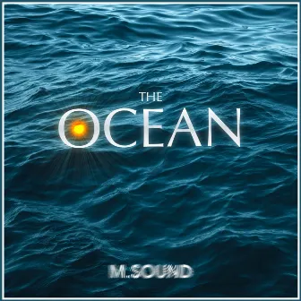 Ocean by M.SOUND