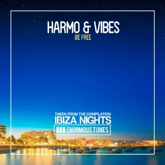 Be Free by Harmo & Vibes