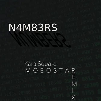 Numbers (MoEoStAr Remix) by Kara Square