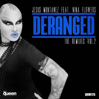 Deranged (The Remixes, Vol. 2) by Jesus Montañez