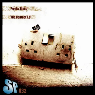 The Contact E.P by Freaky Disco