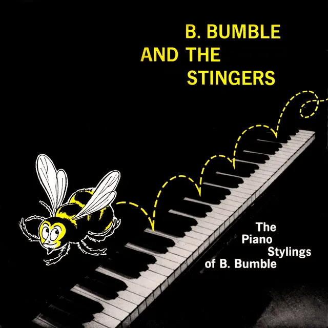 B. Bumble & The Stingers