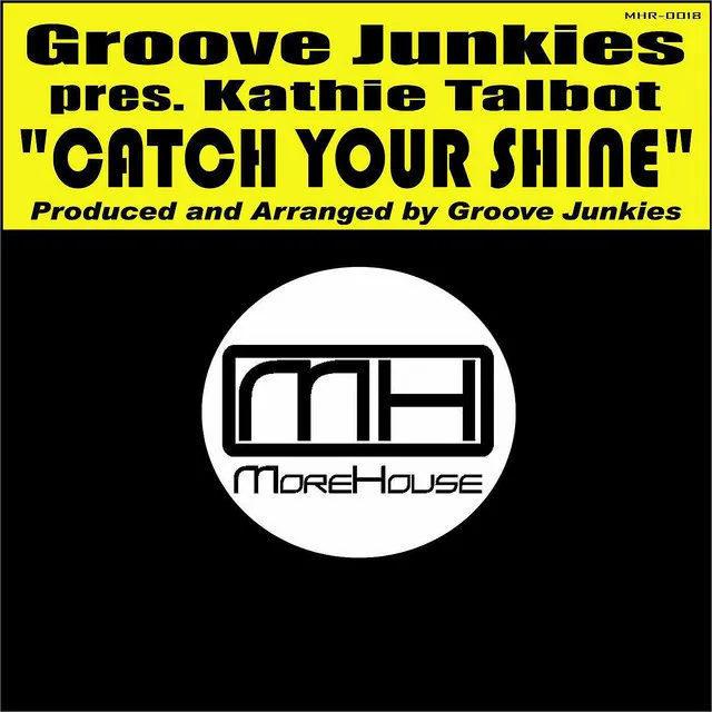 Catch Your Shine - Groove Junkies Classic Vox Mix