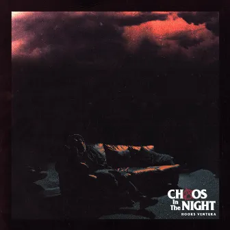 Chaos In The Night by Hooks Ventura