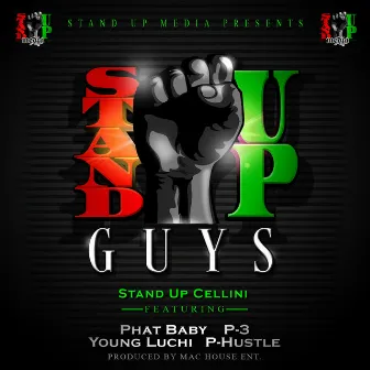 Stand up Guys by Stand Up Cellini