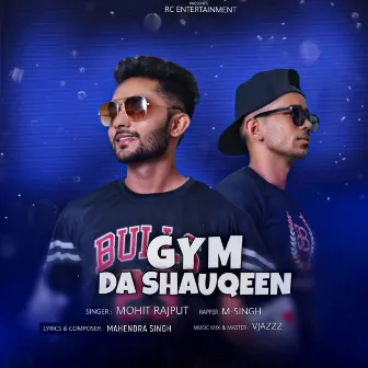 Gym Da Shauqeen by Mohit Rajput