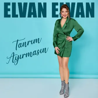 Tanrım Ayırmasın by Elvan Elvan