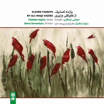 Eleven Tasnifs by Ali-Naqi Vaziri by Mojtaba Asgari