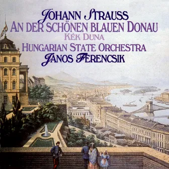 Strauss Ii, J. / Strauss I, J.: Waltzes / Polkas / Radetzky-March by Hungarian State Orchestra