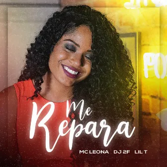 Me Repara by MC Leona