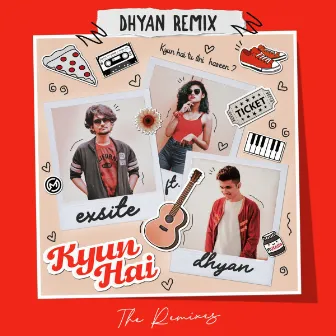 Kyun Hai (Dhyan Remix) by Dhyan