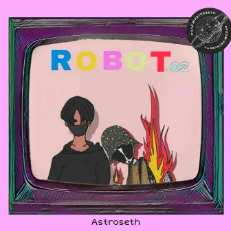 Robot. 02 by Astroseth