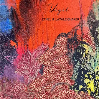 Vigil by Layale Chaker