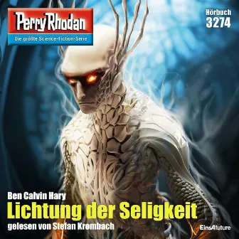 Lichtung der Seeligkeit [Perry Rhodan - Erstauflage 3274 (Ungekürzt)] by Ben Calvin Hary