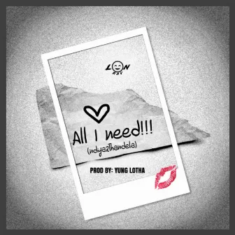 All I Need by Lon Ray