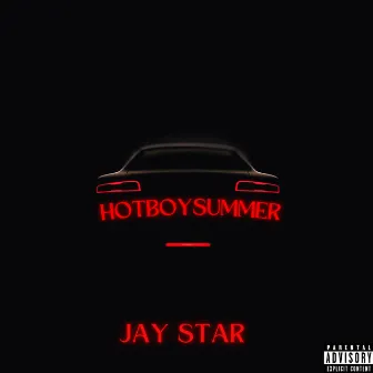 Hot Boy Summer by Jay Star