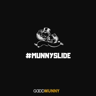 #Munnyslide by Good Munny