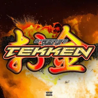 Tekken by D'Money Turn Up