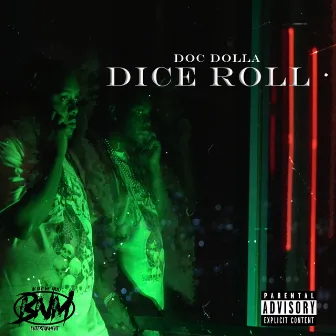 Dice Roll by Doc Dolla