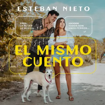 El Mismo Cuento by Esteban Nieto