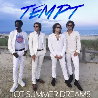 Hot Summer Dreams by TEMPT