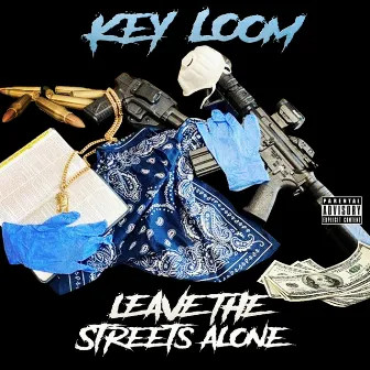 Leave the Streets Alone by Key Loom