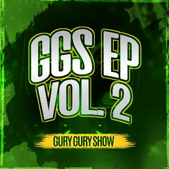 GGS (Vol. 2) by Gury Gury Show