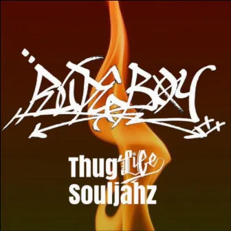 RUDE BOY by Thug Life Souljahz