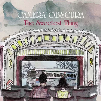 The Sweetest Thing by Camera Obscura