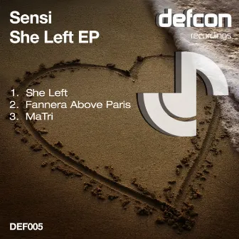 She Left EP by Sensi