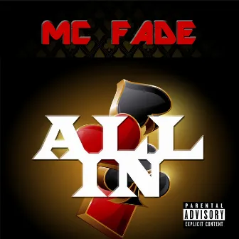 All In by MC Fade