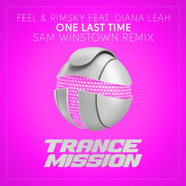 One Last Time - Sam Winstown Extended Remix