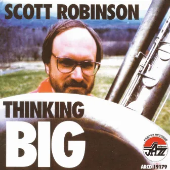 Thinking Big by Scott Robinson