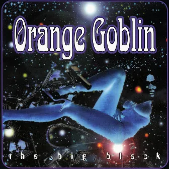 The Big Black by Orange Goblin