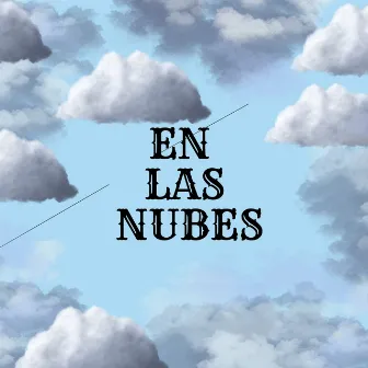 En las Nubes by Porfinmf