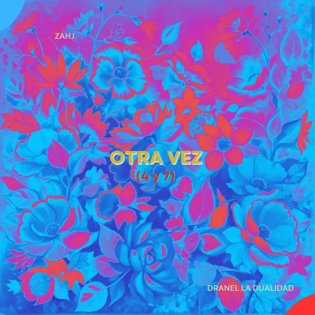 Otra Vez (4 y 7)