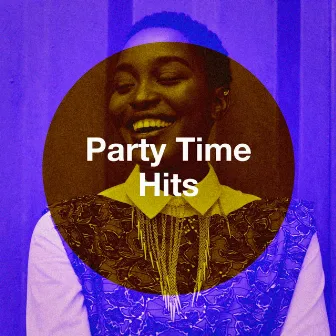 Party Time Hits by Unknown Artist