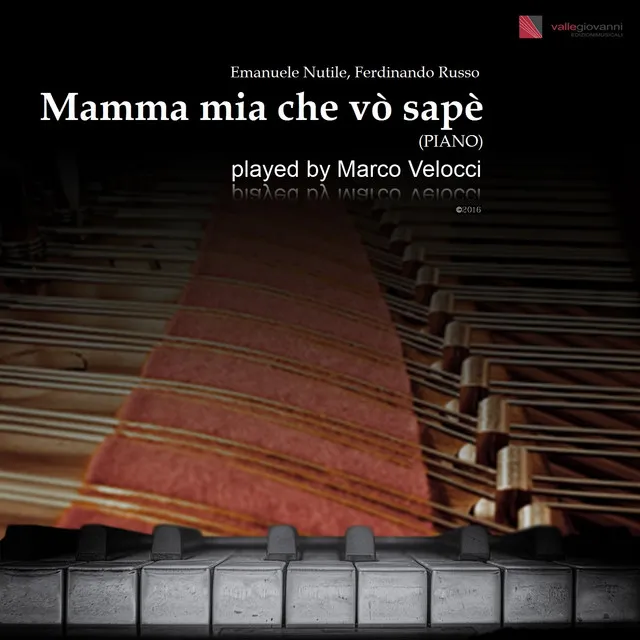 Nutile: Mamma mia che vo' sapé?! (Arr. for Piano Solo)