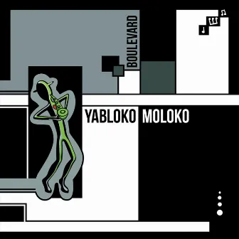 Boulevard by Yabloko Moloko