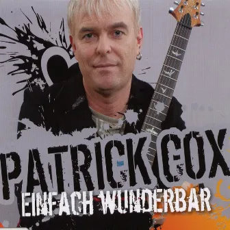 Einfach wunderbar by Patrick Cox