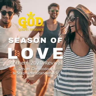 Season of Love (Anthem 2020 Revival) by Gospel of Dance