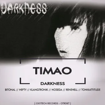 Darkness by Timao