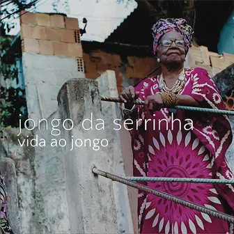 Vida ao Jongo by Jongo da Serrinha