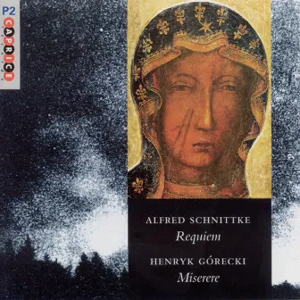 Schnittke: Requiem - Gorecki: Miserere by Tõnu Kaljuste